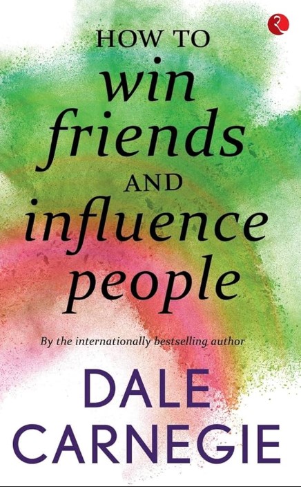 HOW TO WIN FRIENDS AND INFLUENCE PEOPLE (R)